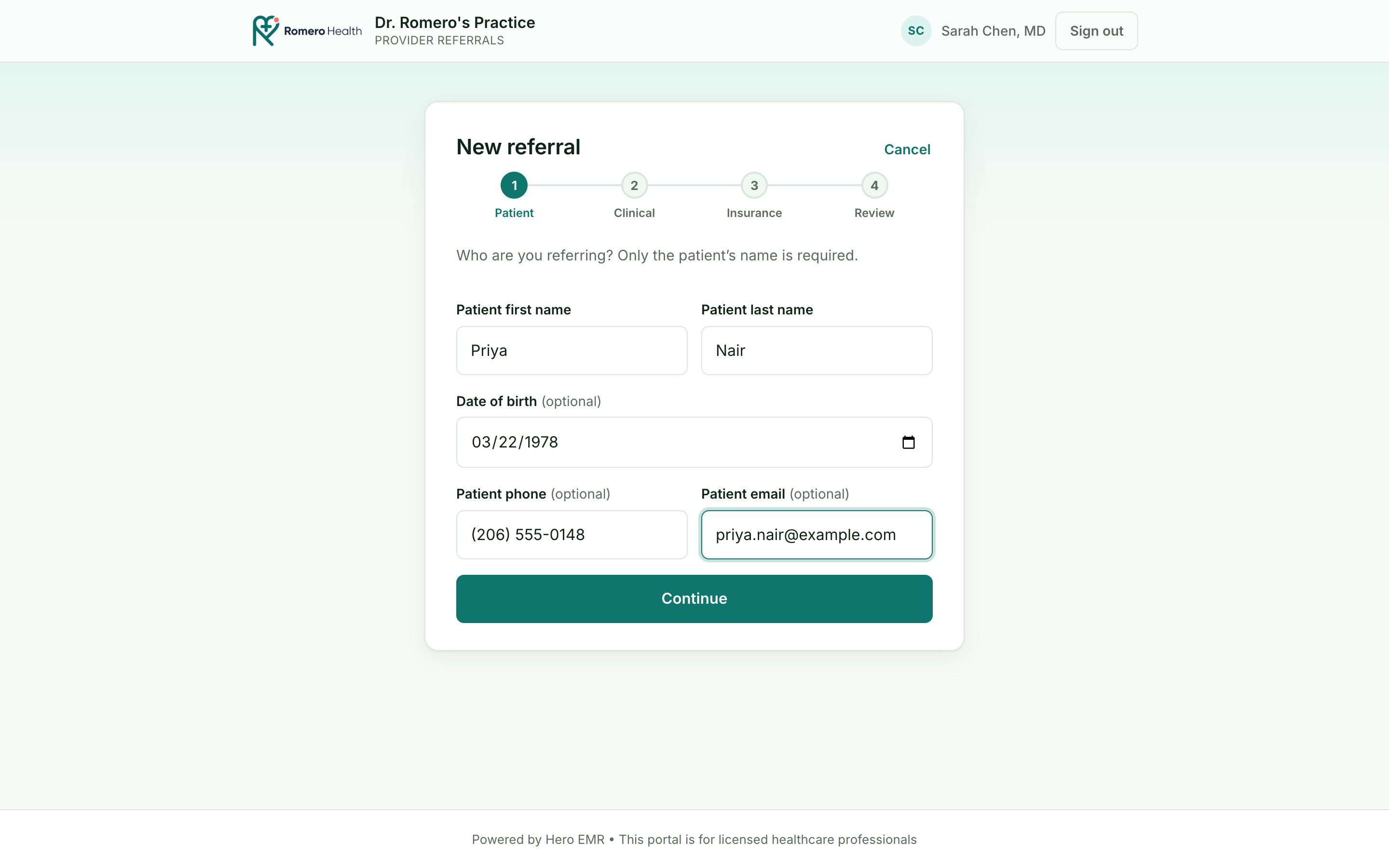 The New referral wizard on step 1 of four (Patient, Clinical, Insurance, Review), captioned Who are you referring? Name, date of birth, and phone are required so the clinic can match records and reach the patient, with the patient's first name, last name, date of birth and phone filled in and optional Sex and Patient email fields alongside, above a Continue button