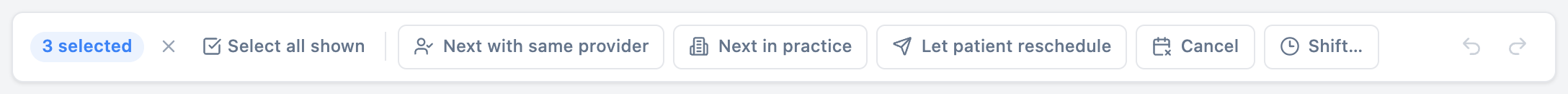 The shuffle action bar with three appointments selected: a 3 selected chip, an X to clear the selection, Select all shown, then the buttons Next with same provider, Next in practice, Let patient reschedule, Cancel, and Shift, with undo and redo arrows at the right end